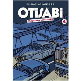 Otisabi 4-Kayıtdışı Hatıralar - Yılmaz Aslantürk