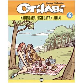 OTISABI 5 KADINLARA FISILDAYAN ADAM - YILMAZ ASLANTÜRK