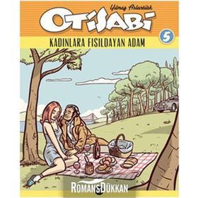 OTISABI 5 KADINLARA FISILDAYAN ADAM - YILMAZ ASLANTÜRK