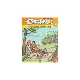 OTISABI 5 KADINLARA FISILDAYAN ADAM - YILMAZ ASLANTÜRK