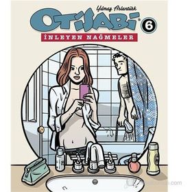 OTISABI 6 - İNLEYEN NAĞMELER - YILMAZ ASLANTÜRK