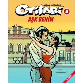 Otisabi 8 - Ask Benim - Yilmaz Aslantürk - Komikseyler Yayıncılık