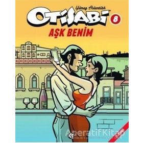 Otisabi 8 - Ask Benim - Yilmaz Aslantürk - Komikseyler Yayıncılık