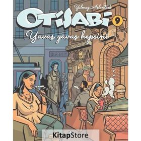 Otisabi 9 - Yavaş Yavaş Hepsini - Yılmaz Aslantürk