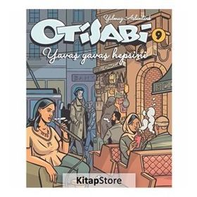 Otisabi 9 - Yavaş Yavaş Hepsini - Yılmaz Aslantürk
