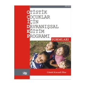 Otistik Çocuklar İçin Davranışsal Eğitim Programı 1 / Gönül Kırcaali İftar