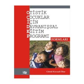 Otistik Çocuklar İçin Davranışsal Eğitim Programı Formları-Anı Yayıncılık