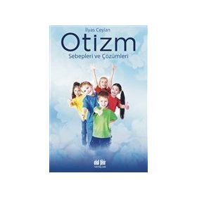 Otizm - İlyas Ceylan