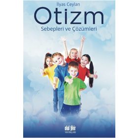 Otizm - İlyas Ceylan