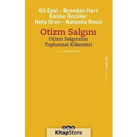 Otizm Salgını Otizm Salgınının Toplumsal Kökenleri / Mine Öncüer / Yapı Kredi Yayınları