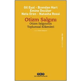 Otizm Salgını Otizm Salgınının Toplumsal Kökenleri / Mine Öncüer / Yapı Kredi Yayınları