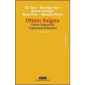 Otizm Salgını Otizm Salgınının Toplumsal Kökenleri / Mine Öncüer / Yapı Kredi Yayınları