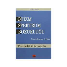 OTIZM SPEKTRUM BOZUKLUĞU - GÖNÜL KIRCAALI İFTAR