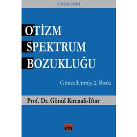 OTIZM SPEKTRUM BOZUKLUĞU - GÖNÜL KIRCAALI İFTAR