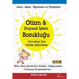 Otizm ve Duyusal İşlem Bozukluğu Olan Çocuklarda Erken Dönem Katılım Oyunları - Barbara Sher