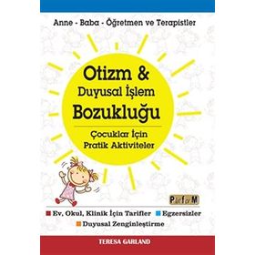 Otizm ve Duyusal İşlem Bozukluğu Olan Çocuklarda Erken Dönem Katılım Oyunları - Barbara Sher