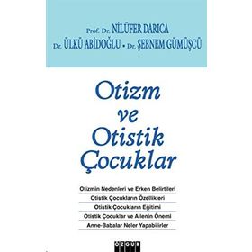 OTIZM VE OTISTIK ÇOCUKLAR - NİLÜFER DARICA