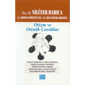 OTIZM VE OTISTIK ÇOCUKLAR - NİLÜFER DARICA