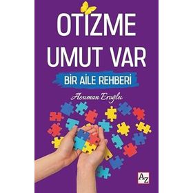 Otizme Umut Var - Asuman Eroğlu