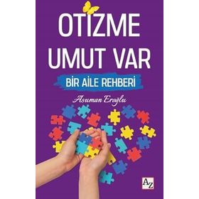 Otizme Umut Var - Asuman Eroğlu