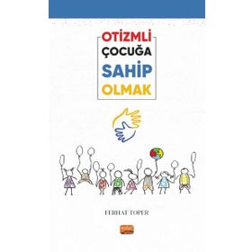 Otizmli Çocuğa Sahip Olmak Ferhat Toper