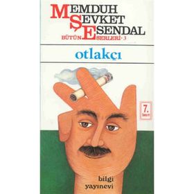 OTLAKÇI - MEMDUH ŞEVKET ESENDAL