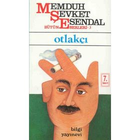 OTLAKÇI - MEMDUH ŞEVKET ESENDAL