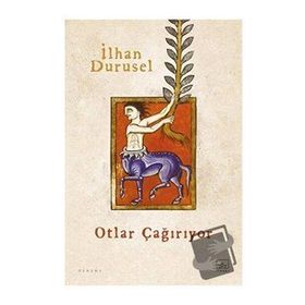 Otlar Çağırıyor - İlhan Durusel