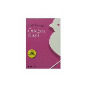 Ötleğen Kuşu - Halil Kocagöz