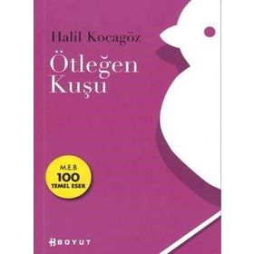 Ötleğen Kuşu - Halil Kocagöz