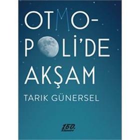 Otmopoli’de Akşam - Tarık Günersel