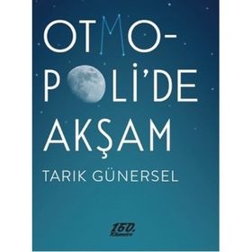 Otmopoli’de Akşam - Tarık Günersel