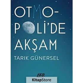 Otmopoli’de Akşam - Tarık Günersel