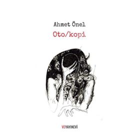 Oto-kopi - Ahmet Önel