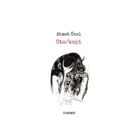 Oto-kopi - Ahmet Önel