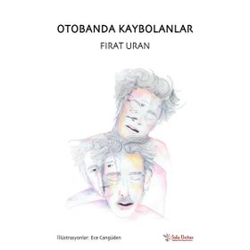 Otobanda Kaybolanlar- Fırat Uran