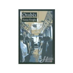 Otobes - Otobüs - Yunus Eroğlu