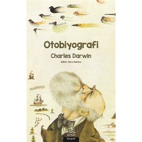 Otobiyografi - Charles Darwin - Charles Darwin