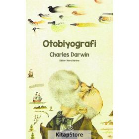 Otobiyografi - Charles Darwin - Charles Darwin