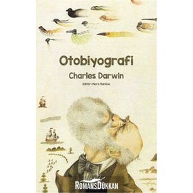 Otobiyografi - Charles Darwin - Charles Darwin