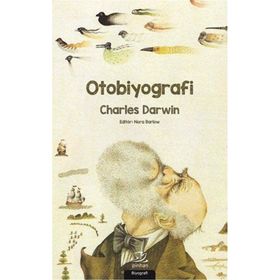 Otobiyografi - Charles Darwin - Charles Darwin