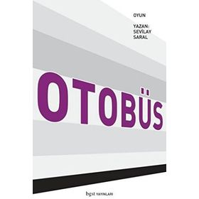 OTOBÜS - SEVILAY SARAL