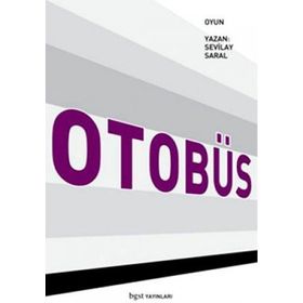 OTOBÜS - SEVILAY SARAL