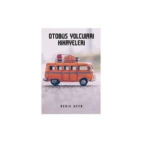 Otobüs Yolcuları Hikayeleri Odessa Yayınevi
