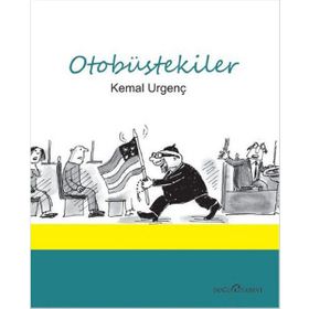 Otobüstekiler - Kemal Urgenç