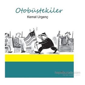 Otobüstekiler - Kemal Urgenç
