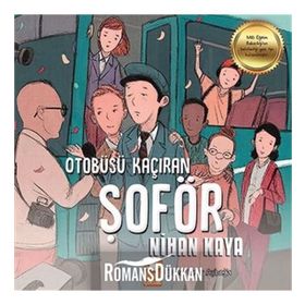 Otobüsü Kaçıran Şoför - Nihan Kaya / Eksik Parça