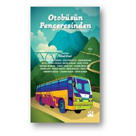 Otobüsün Penceresinden - Sibel Oral