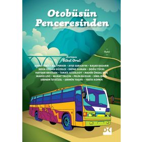 Otobüsün Penceresinden - Sibel Oral
