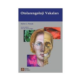 OTOLARENGOLOJI VAKALARI - MYLES L. PENSAK